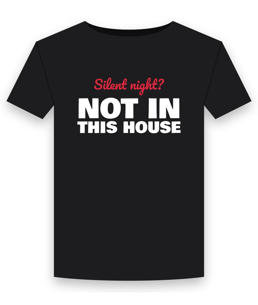 Silent night? Not in this house on a black shirt