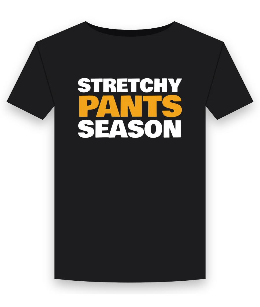 Stretchy pants season on a black shirt